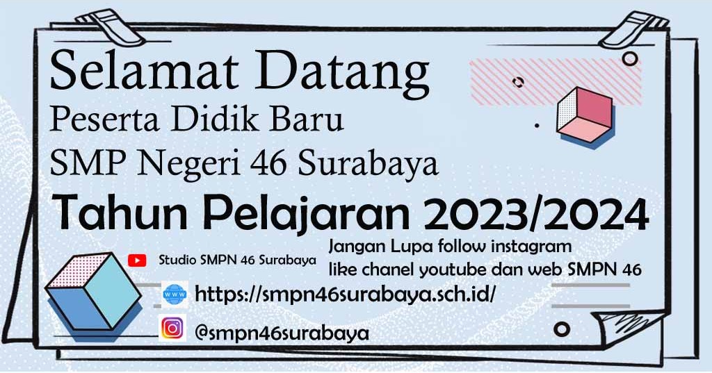Selamat Datang Peserta Didik Baru SMPN 46 Surabaya